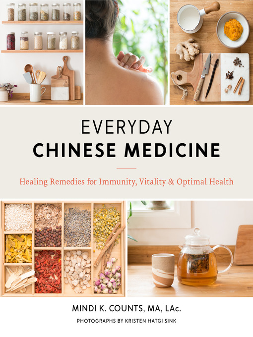 Title details for Everyday Chinese Medicine by Mindi K. Counts - Wait list